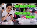 2nd Hand Phones and Spare parts Market | Longsheng Communications Market |Shenzhen | China