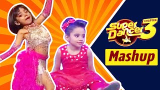 Rupsa ने दिखाया सबको अपना जलवा | Rupsa | Super Dancer 3 Winner | Mashup
