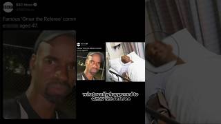Famous What REALLY Happened To Omar the Referee? | #shorts #news Wealth