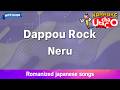 Dappou Rock – Neru (Romaji Karaoke with guide)