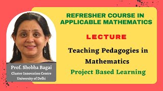 Teaching Pedagogies in Mathematics: Project Based Learning