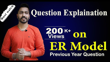 Lec-116: Important Question explanation on ER Model | DBMS