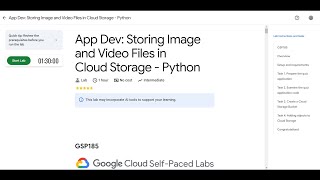 App Dev: Storing Image and Video Files in Cloud Storage - Python | Lab solution #arcade2025