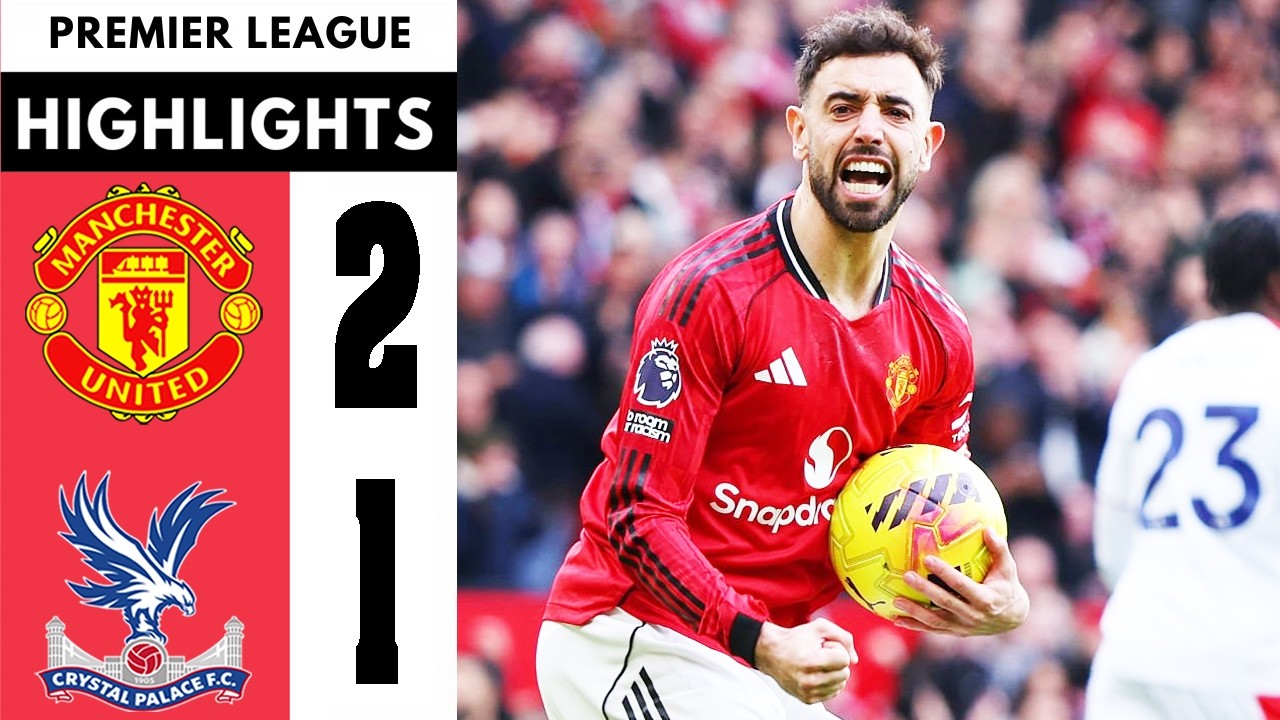 Manchester United vs Crystal Palace 2-1 All Goals & Highlights 2026 🔥 Bruno Fernandes Goal