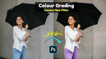 Colour grading using camera raw filter photoshop tamil tutorial | Model retouching tamil