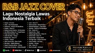 Kumpulan Lagu Kenangan Indonesia Terbaik – Nostalgia Sepanjang Masa 🌙🎷 | Harmoni Jazz