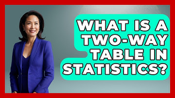 What Is A Two-Way Table In Statistics? - The Friendly Statistician