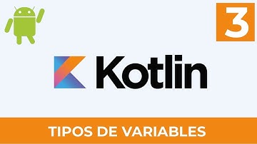 3. Tipos de variables | Diferencias entre VAR y VAL | Curso Básico de Kotlin | Android