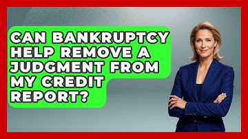 Can Bankruptcy Help Remove A Judgment From My Credit Report? - Your Bankruptcy Advisors