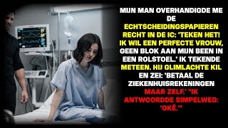 Op IC gooide hij scheidingspapieren naar me! Mijn handtekening werd zijn ondergang!