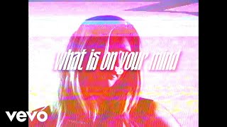 XANDRA, KNOW ME - What Is On Your Mind (Lyric Video)