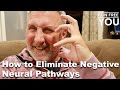 How to Eliminate Negative Neural Pathways