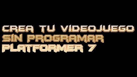 Crea tu Videojuego sin Programar, Construct 3, Platformer 7, Tipos de referencias