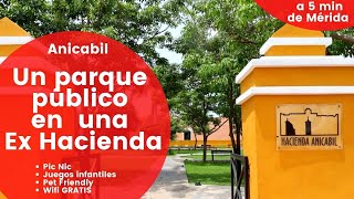 ✅ Una HACIENDA convertida en Parque Recreativo 🔴 ANICABIL