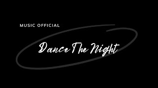 Dance The Night by OWL (Music Official)