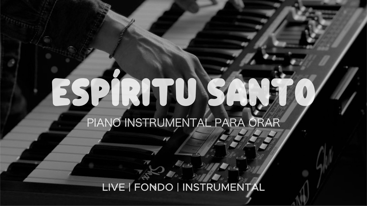 Música Instrumental Para Orar & Meditar - Tiempo de Adoración - Piano Adoración - Fondo Musical