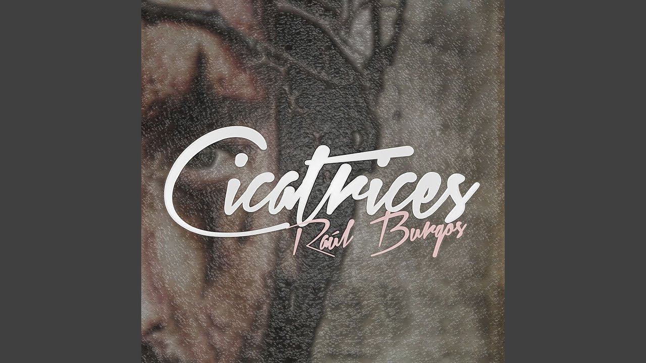 Watch Cicatrices on YouTube Watch Cicatrices on YouTube