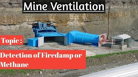 Detection of Firedamp or Methane | Gas Testing| Mine Ventilation | In Hindi | Mining Mantra