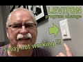 Leviton DD00R DW6HD 3-way switch not working
