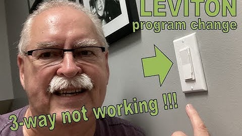 Leviton DD00R DW6HD 3-way switch not working