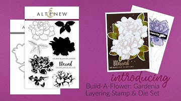 Altenew Stamps Intro - Build-A-Flower Gardenia