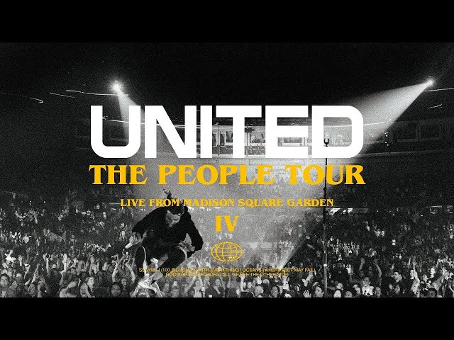 The People Tour: Live from Madison Square Garden (Act IV) – Hillsong UNITED class=