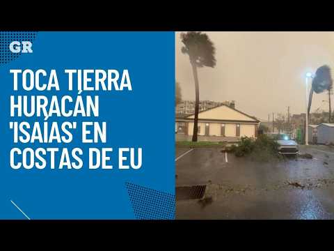 Hurricane 'Isaías' makes landfall on US coast
