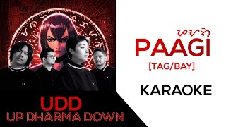 Paagi - UDD (Up Dharma Down)  KARAOKE (ᜉᜀᜄᜒ-ᜂᜇ꠸ᜇ꠸-ᜆ꠸ᜇᜒᜐᜒTRESE Ost. [Tag/Bay]
