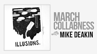 March Collabness (aka April Foolishness) Day 5 ~ with Mike Deakin!