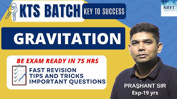 GRAVITATION | NCERT Class 11 Physics | NEET2022 Physics Crash Course | Complete Revision in 30 Days