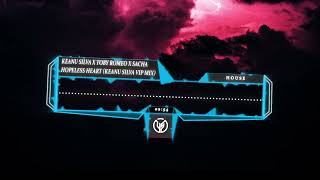 【House】Keanu Silva x Toby Romeo x SACHA - Hopeless Heart (Keanu Silva VIP Mix) Resimi