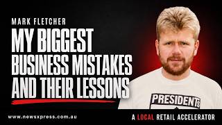 Mark Fletcher on His Biggest Business Mistakes and Their Lessons