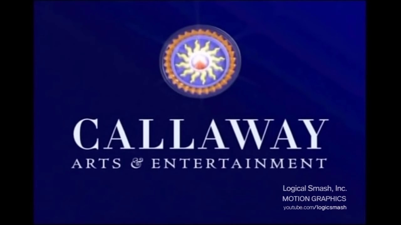 Television Companies from the 00's 159 CALLAWAY ARTS & ENTERTAINMENT