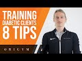 8 Tips For Training Clients With Diabetes