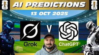 Grok v ChatGPT - AI Football Predictions | World Cup Qualifiers 13th October 2025