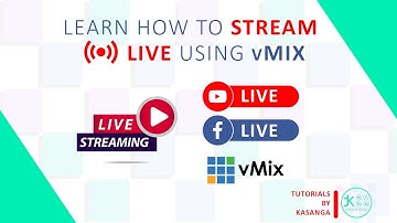 V MIX LIVE STREAMING TUTORIALS BY KASANGA