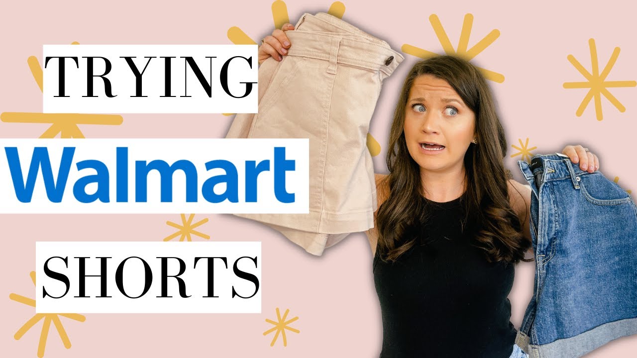 WALMART SHORTS: The Best and The Worst - YouTube