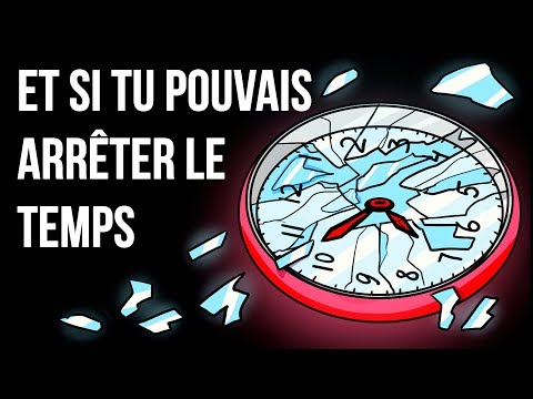 Vidéo: Comment Apprendre à Arrêter Le Temps