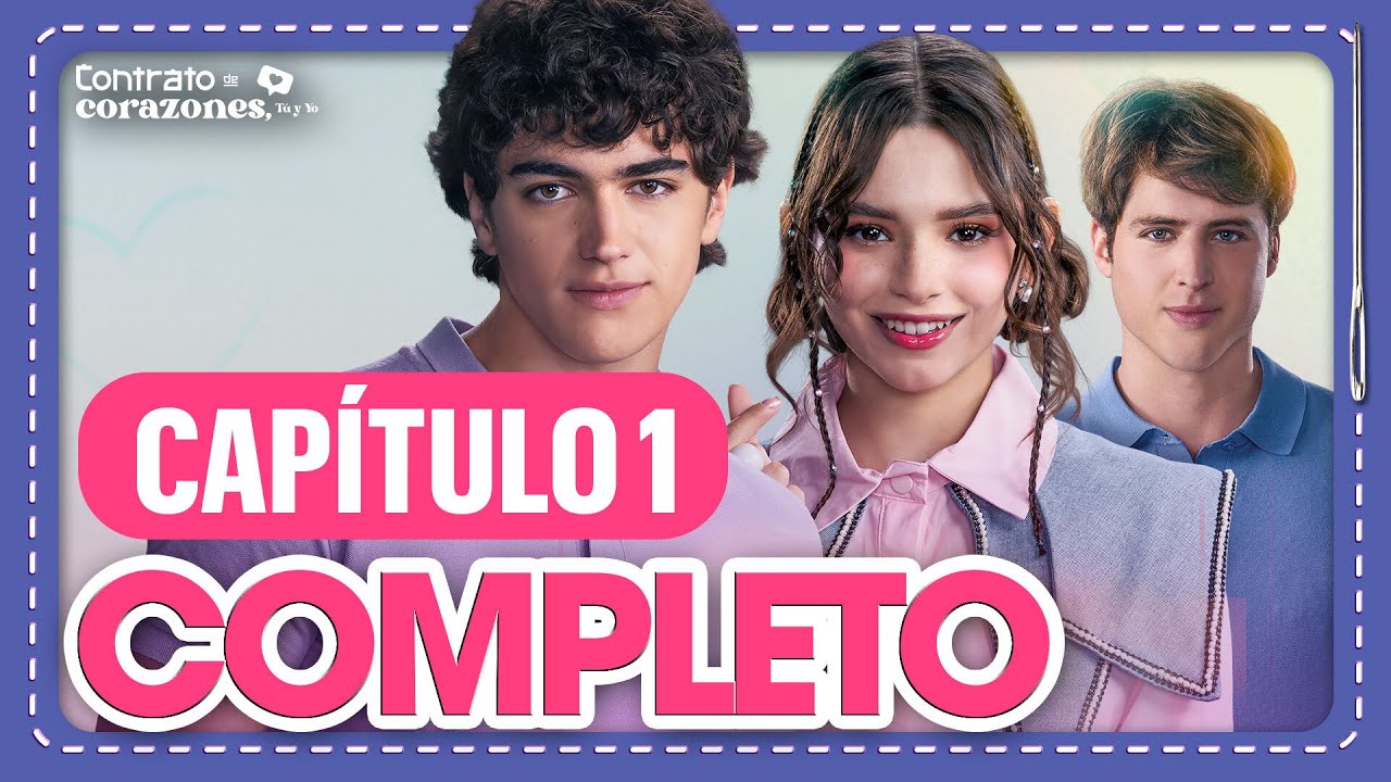 CONTRATO DE CORAZONES Capítulo 1 Completo