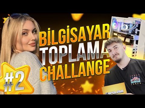 ITOPYA.COM BİLGİSAYAR TOPLAMA CHALLENGE #2 | EDA MİLKA