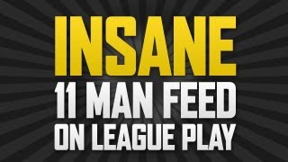 Insane 11 Man Feed On League Play!!!