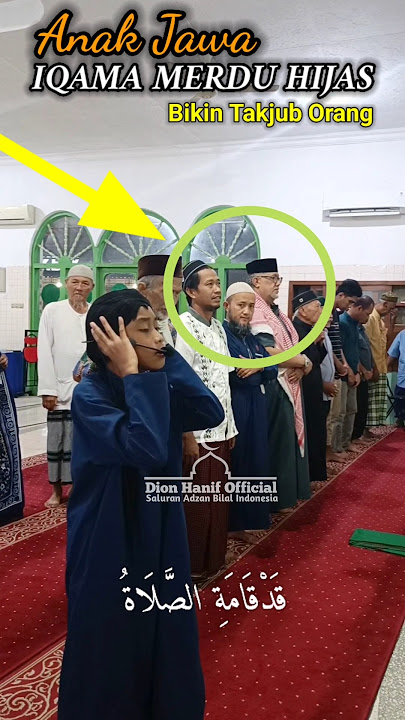 Gempar! Anak Jawa Iqama Merdu Hijas Bikin Takjub Orang
