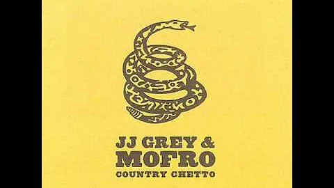JJ Grey & Mofro ~ Country Ghetto ~ Country Ghetto