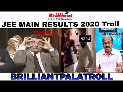 JEE Main Results Troll Video • Brilliant Pala