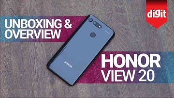 Honor View 20 Unboxing and Feature Overview | Digit.in