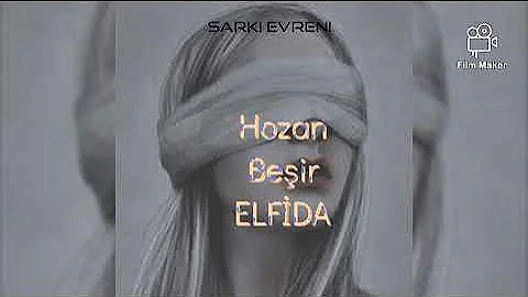 Hozan Beşir - Elfida ( Lyrics//Sözleri)