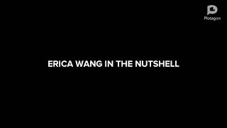 Erica Wang In The Nutshell