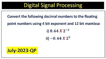 VTU 2023 JUly QP : Convert the following decimal numbers to the floating point numbers