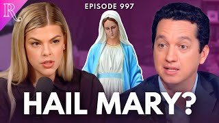 Catholic vs. Protestant: Praying to Mary | Guest: Trent Horn | Ep 997