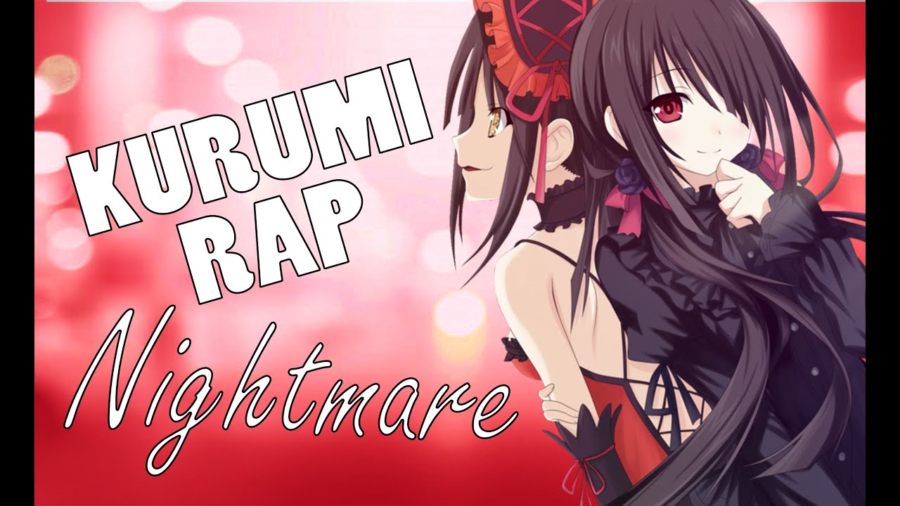 Tokisaki Kurumi RAP || Nightmare || Date a live ||  Prod. Deoxys beats